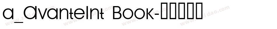 a_AvanteInt Book字体转换